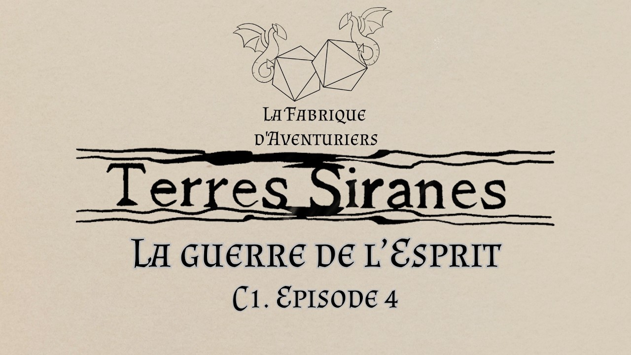 🔴LIVE🔴Terres Siranes - La Guerre de l'Esprit | C1. Episode 4